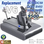 9500MAH Battery For Dyson V6 DC58 DC59 DC61 Animal Handheld Cleaner. Fixed Price $23.99.